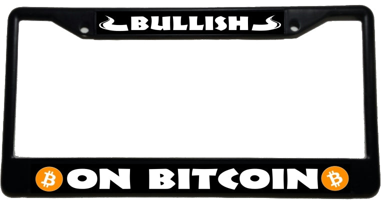 Bullish on BitCoin - Metal License Plate Frame - black & chrome