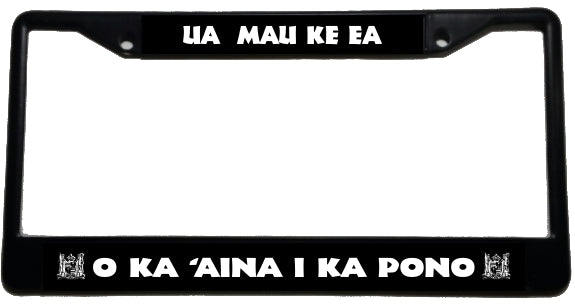 Hawaiian State Motto - Metal License Plate Frame - black & chrome