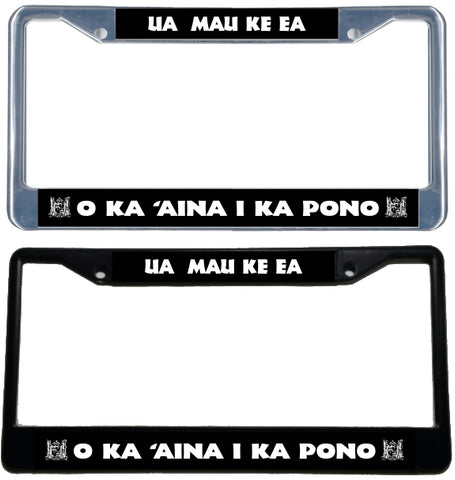 Hawaiian State Motto - Metal License Plate Frame - black & chrome