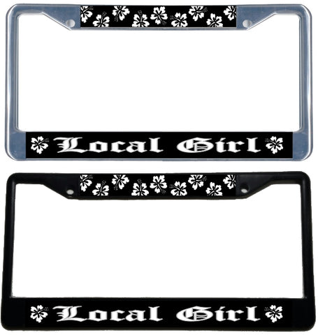 Local Girl - Metal License Plate Frame - black & chrome