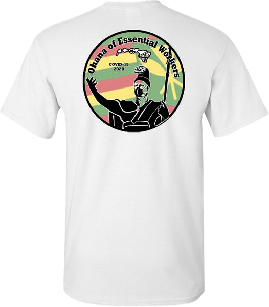 Ohana of Essential Workers t shirt - Sovereignty