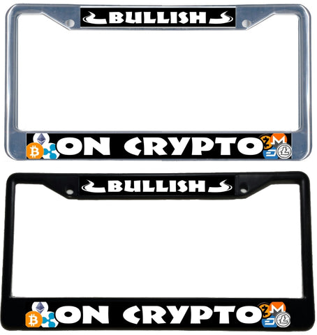 Bullish on Crypto - Metal License Plate Frame - black & chrome