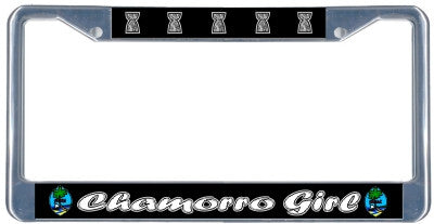 Chamorro Girl - Metal License Plate Frame - black & chrome