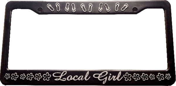 Local Girl - Black Plastic License Plate Frame